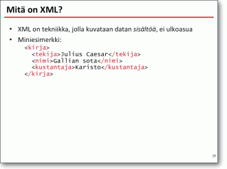 Pilottikoulutuksen Powerpoint-kalvosarja ja harjoitustehtävät ovat vapaasti kaikkien hyödynnettävissä.